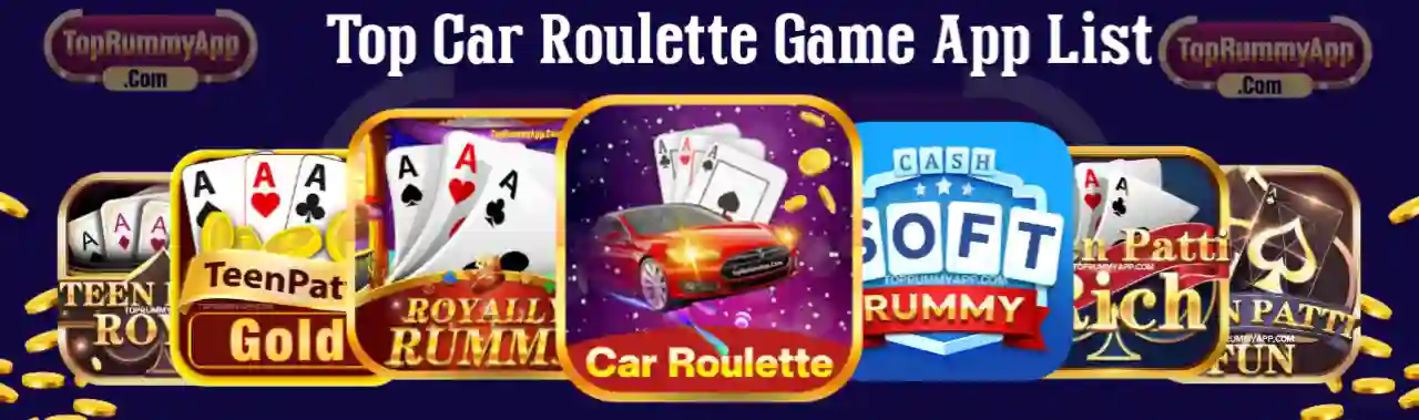 All Car Roulette Game App List 2024